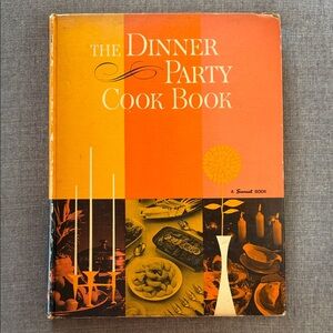 Vintage 1962 The Dinner Party Cook Book Sunset Retro Kitsch HC Great Photos!